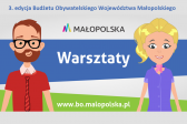 Przejdź do: BO Małopolska: Przed nami warsztaty w Bochni, Zakopanem i Nowym Targu