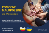 Przejdź do: Pomocne Małopolskie - Siła Wolontariatu! Nabór trwa do 6 lipca