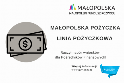 Przejdź do: Ruszył nabór wniosków Linii Pożyczkowej w ramach Małopolskiej Pożyczki