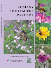 Okładka publikacji przedstawia różne gatunki roślin kwietnych i pracujące na nich owady zapylające.