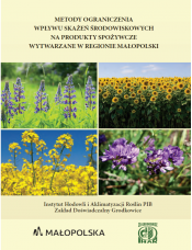 Okładka publikacji. Pod tytułem umieszczono zdjęcia roślin opisanych w publikacji. Są to kwiaty łubinu i lucerny oraz łany słoneczników i rzepaku. 