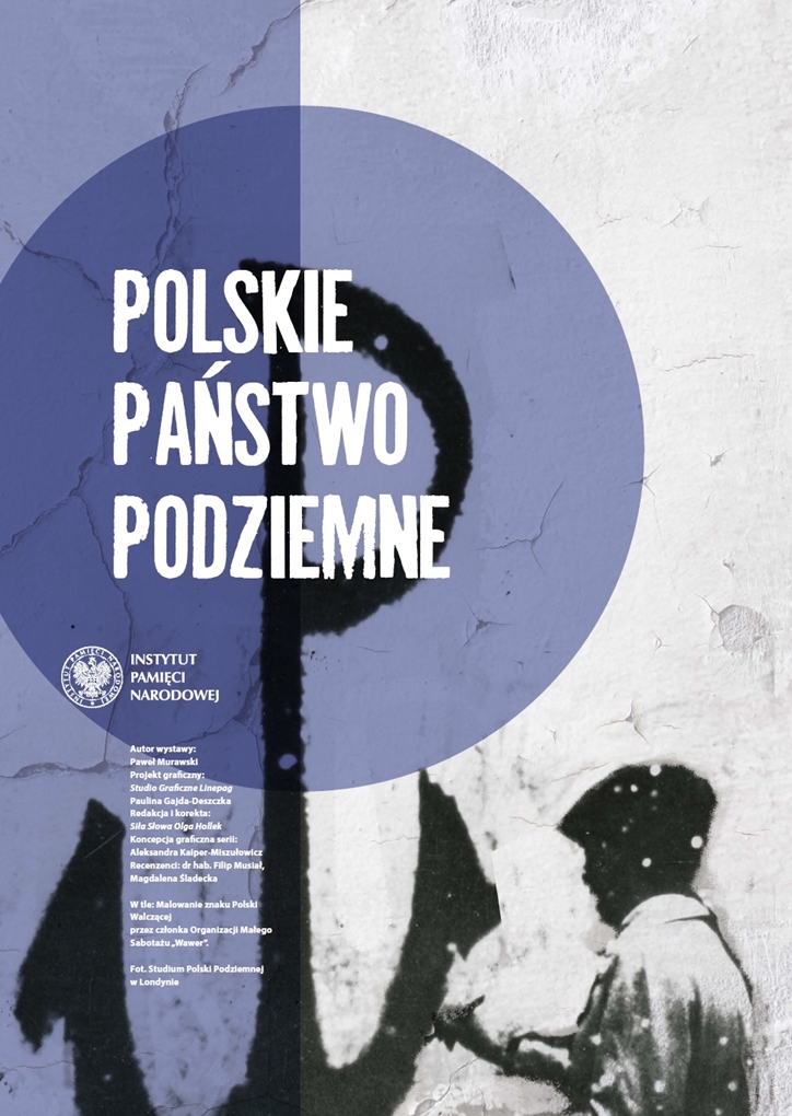 Plakat wystawy Polskie Państwo Podziemne