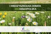 Tu liczy się ekologiczna wiedza i konstruktywne myślenie