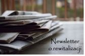 Newsletter o rewitalizacji #2/2023