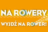 Wyjdź na rower!