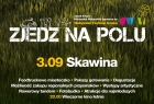 obraz przedstawia plakat wydarzenia, tło stanowią idący po trawie kobieta i mężczyzna, dziecko z balonami oraz foodtrack, na środku znajduje się napis zjedz na polu, data i miejsce wydarzenia oraz opis atrakcji