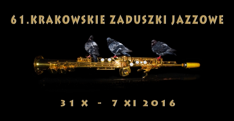 Plakat wydarzenia. Czarne tło, na środku w poziomie dęty instrument muzyczny, na którym siedzą trzy gołębie. Na górze plakatu napis 61 zaduszki jazzowe, na dole plakatu napis 31.X-7.XI 