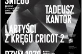 Przejdź do: Wystawa. Biel kolorem śniegu. Tadeusz Kantor i Artyści z kręgu Cricot 2. Rzym 1979