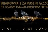 Przejdź do: 62. Krakowskie Zaduszki Jazzowe