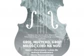 Przejdź do: Koncert na rzecz chorych i niepełnosprawnych, małopolskich artystów