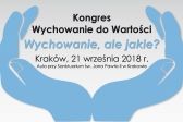Przejdź do: Kongres Wychowanie do Wartości „Wychowanie, ale jakie?”