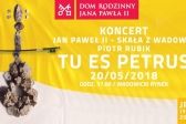 Przejdź do: TU ES PETRUS – koncert w 98. rocznicę urodzin Jana Pawła II