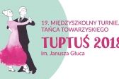 Przejdź do: 19. Międzyszkolny Turniej Tańca Towarzyskiego TUPTUŚ