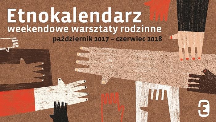 Zdjęcie przedstawia plakat dot. warsztatów rodzinnych w Muzeum Etnograficznym w Krakowie - Etnokalendarz.