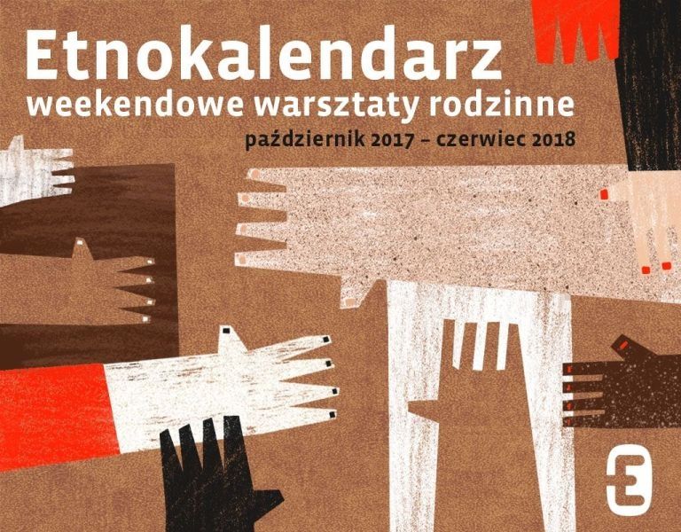 Na zdjęciu przedstawiony jest plakat Muzeum Etnograficznego związany z cyklem warsztatów: ETNOKALENDARZ.