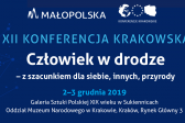 Przejdź do: XII Konferencja Krakowska Człowiek w drodze - z szacunkiem dla siebie, innych, przyrody
