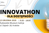 Przejdź do: INNOVATHON – przyjdź i zaprojektuj innowację DLA DOSTĘPNOŚCI!