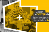 Przejdź do: Konkurs dla uczniów szkół podstawowych – i Ty zostań uDOSTĘPniaczem!