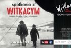grafika promująca spotkania z Witkacym - spootkanie z Maciejem Pinkwartem - zdjęcie Witkacego z Sabałą w zimowy dzień