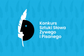 Przejdź do: Konkurs Sztuki Słowa Żywego i Pisanego „…od serca człowieka ku Nieskończonemu…”