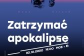 Przejdź do: Cykl Sztuka Myślenia. Zatrzymać apokalipsę