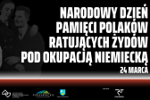 Przejdź do: Narodowy Dzień Pamięci Polaków ratujących Żydów