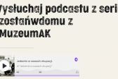 Przejdź do: Wysłuchaj nowego podcastu Muzeum AK