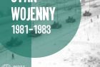 Grafika z napisem Stan Wojenny na tle zdjęcia archiwalnego z czołgami na polskich drogach