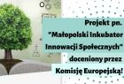 drzewo i napis Małopolski Inkubator Innowacji Społecznych doceniony przez Komisję Europejską!