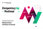 Napis: Zorganizujmy festiwal. Zostań partnerem Małopolskiego Festiwalu Innowacji