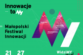 Przejdź do: Małopolski Festiwal Innowacji 2021 – Innowacje to MY!
