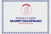 Przejdź do: Ruszamy w poszukiwaniu skarbów Małopolski