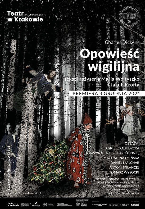 Plakat spektaklu pt."Opowieść wigilijna". Na zdjęciu postać ciągnąca za sobą choinkę. W tle widnieją czarno-białe drzewa, a między nimi tajemnicze postaci przypominające duchy.