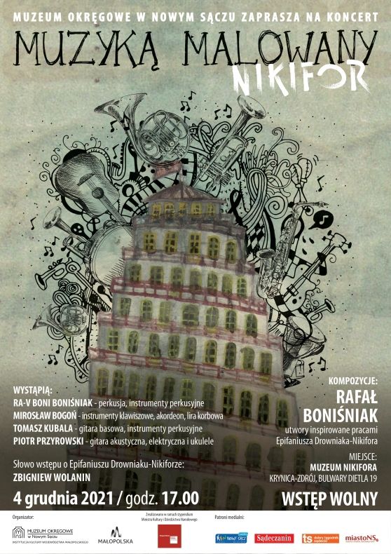 Plakat z informacjami o wydarzeniu, na tle reprodukcji pracy Nikifora, przedstawiającej wilokondygnacyjny budynek, wieżę z dużą ilością okien. Wokół instrumenty i nuty. 
