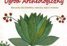 Grafika promująca warsztaty pt. Międzypokoleniowy Ogród Archeologiczny.