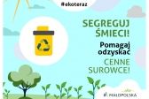 Przejdź do: Segreguj śmieci! Pomagaj odzyskać cenne surowce!