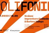 Przejdź do: Krakow Improvisers Orchestra & Bartosz Nalepa w Cricotece