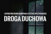Przejdź do: „Zapiski więzienne kard. Stefana Wyszyńskiego” na scenie teatralnej muzeum