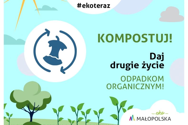 Grafika z napisem "Daj drugie życie odpadkom organicznym" na zielonym tle