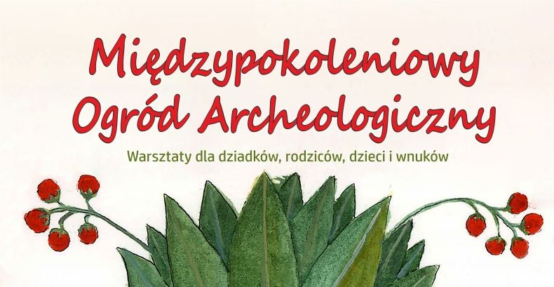 kolorowa grafika projektu Między Pokoleniowy Ogród Archeologiczny