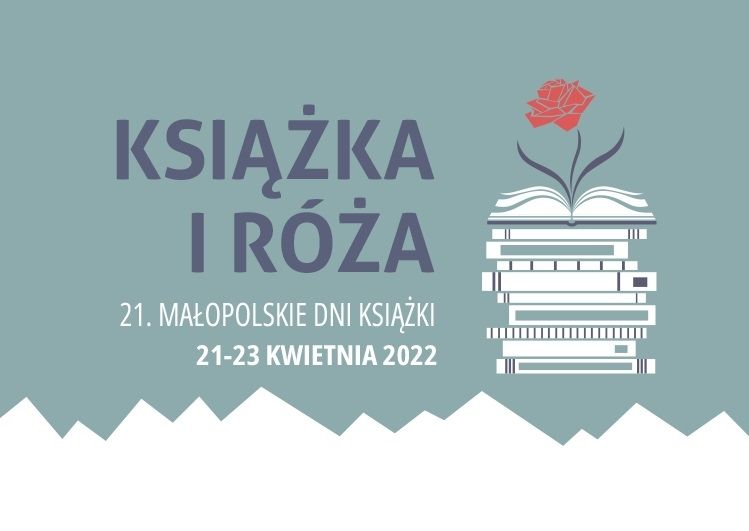 Grafika promująca Małopolskie Dni Książki „Książka i Róża”