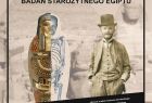 plakat wystawy Śladami polskich pionierów badań starożytnego Egiptu