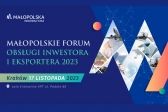 Przejdź do: Przed nami Małopolskie Forum Obsługi Inwestora i Eksportera 2023!