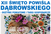 Przejdź do: XII Święto Powiśla Dąbrowskiego – Dożynki Powiatowe i Targi Gospodarcze w Brniu