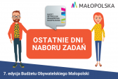Przejdź do: Ostatnie dni na złożenie własnej propozycji zadania do Budżetu Obywatelskiego Województwa Małopolskiego! 