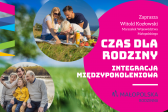 Przejdź do: Czas dla rodziny - integracja międzypokoleniowa