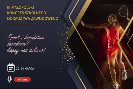 Przejdź do: Już wkrótce rozpocznie się III Małopolski Kongres Szkolnego Doradztwa Zawodowego