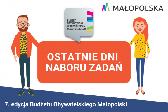 Ostatnie dni na złożenie własnej propozycji zadania do Budżetu Obywatelskiego Województwa Małopolskiego!