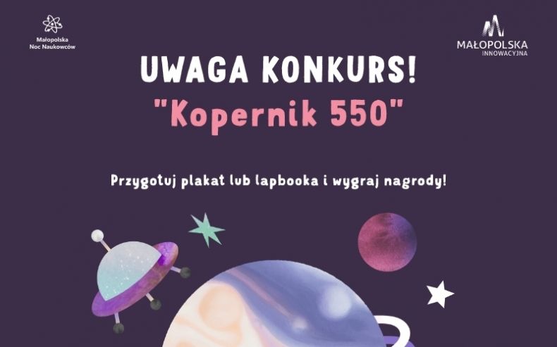 Uwaga Konkurs Kopernik 550.