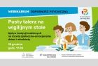 W czasie webinarium zostanie poruszony temat wpływu rytuałów i tradycji rodzinnych na rozwój społeczno-emocjonalny dzieci i młodzieży.
